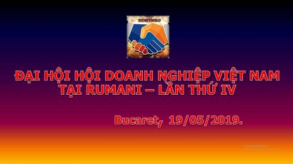 Đại hội Hội Doanh nghiệp Việt Nam tại Rumani lần IV