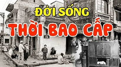 TH.VN – Thời bao cấp – Giai đoạn lịch sử đáng nhớ của người Việt